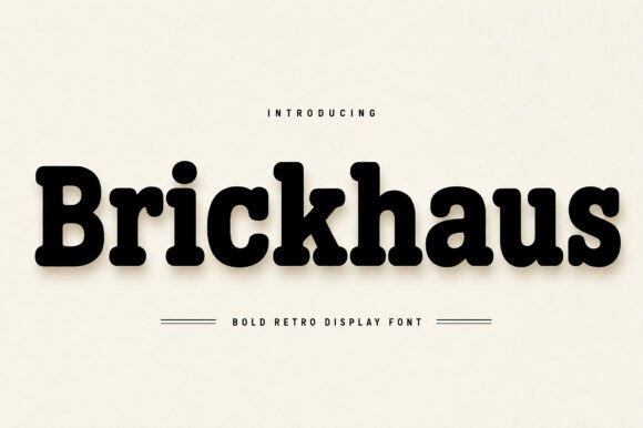 Brickhaus: The Retro Display Font That Polishes Small Business Branding