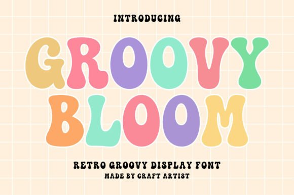 Groovy Bloom: The Retro Display Typeface for Modern Web Design
