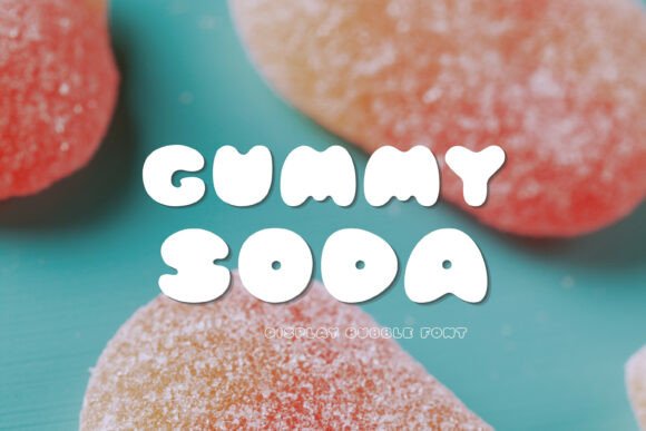 Gummy Soda: The Playful Display Font for Memorable Branding