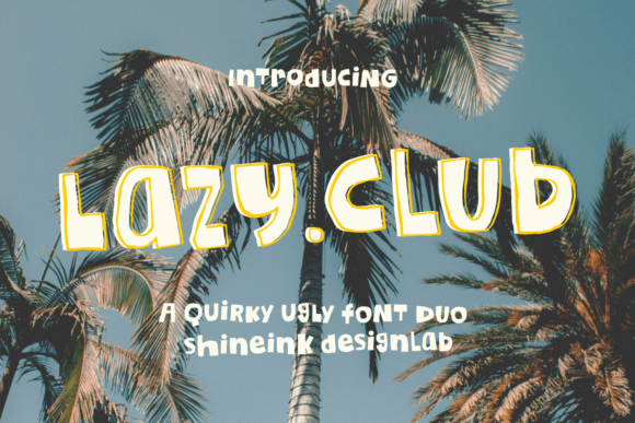 Lazy Club: The Quirky Typeface That Stops the Scroll