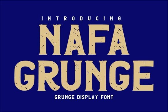 Nafa Grunge: A Bold Display Typeface for Authentic Web Design
