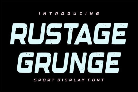 Rustage Grunge: A Vintage Display Typeface for Authentic Editorial Design