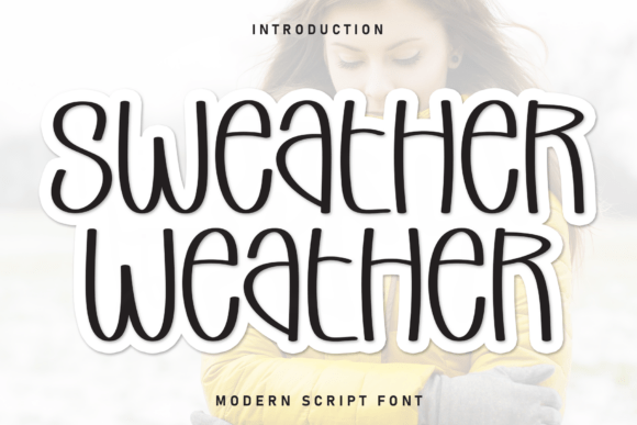 Sweather Weather: A Handwritten Display Font for Charming Brand Identities